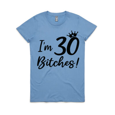 Birthday Tee 30 Bitches Thumbnail
